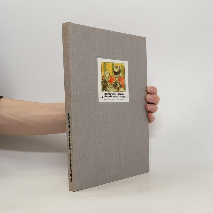 Various authors Künstlergruppe Brücke Grafik und Handzeichnungen