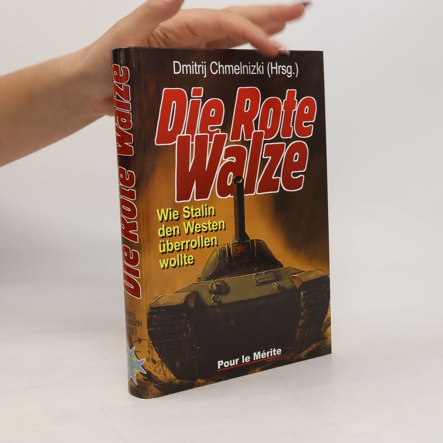 Dmitrij Chmelnizki Die Rote Walze