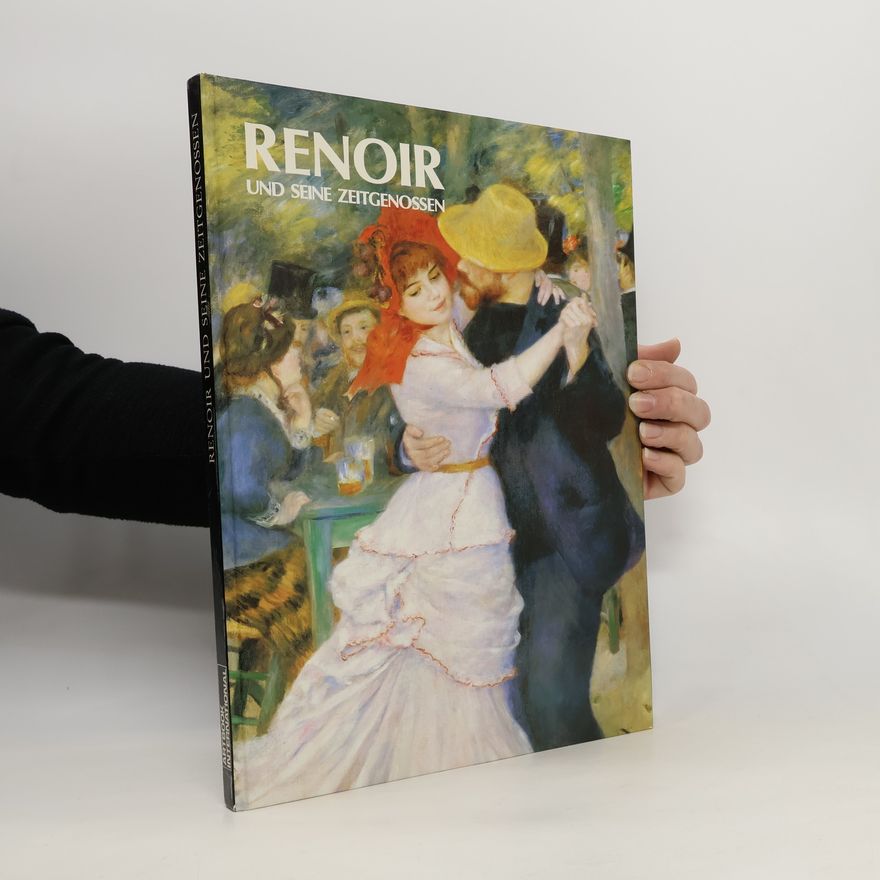 Franz Wunderlich Renoir und seine Zeitgenossen