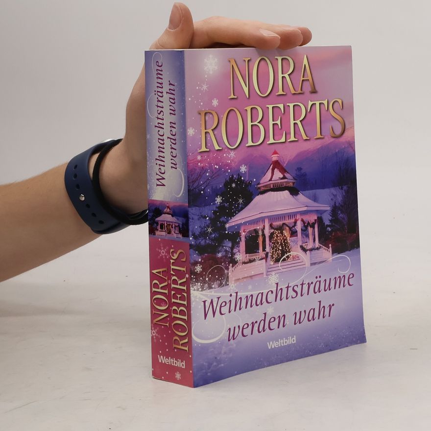 Nora Roberts Weihnachtsträume werden wahr