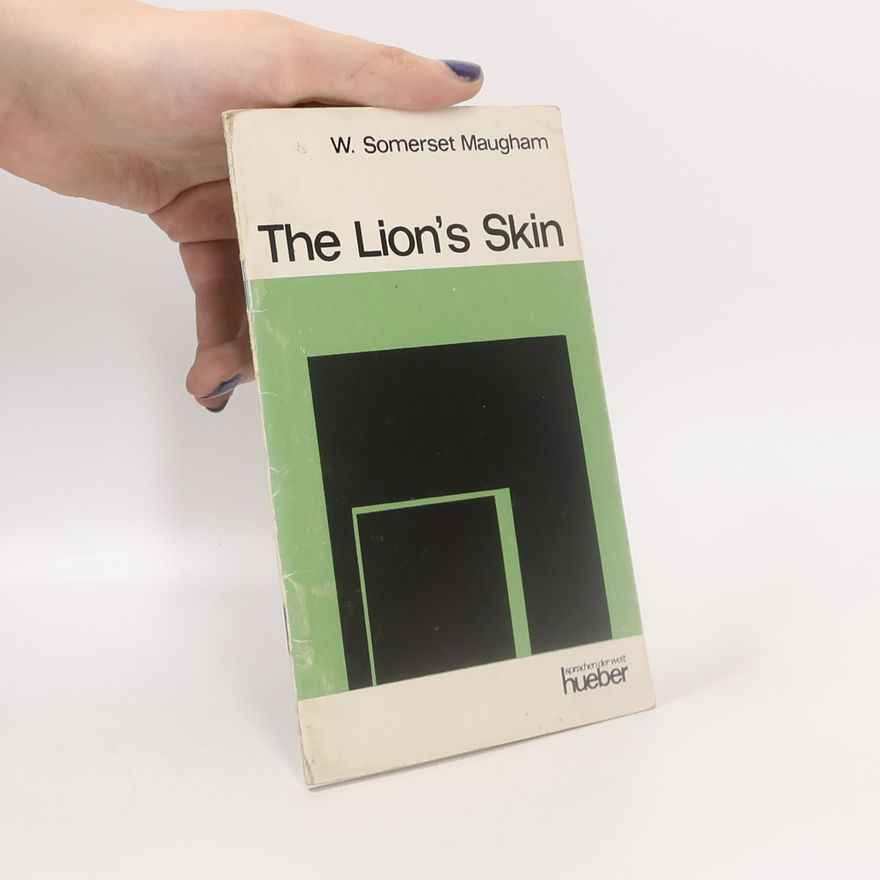 W Somerset Maugham The Lion´s Skin