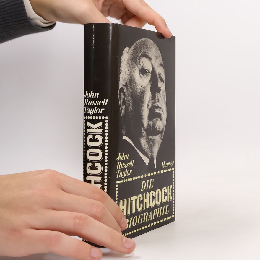 John Russell Taylor Die Hitchcock-Biographie