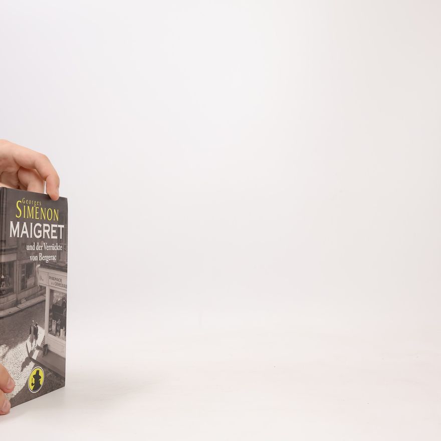 Georges Simenon Maigret und der Verrückte von Bergerac