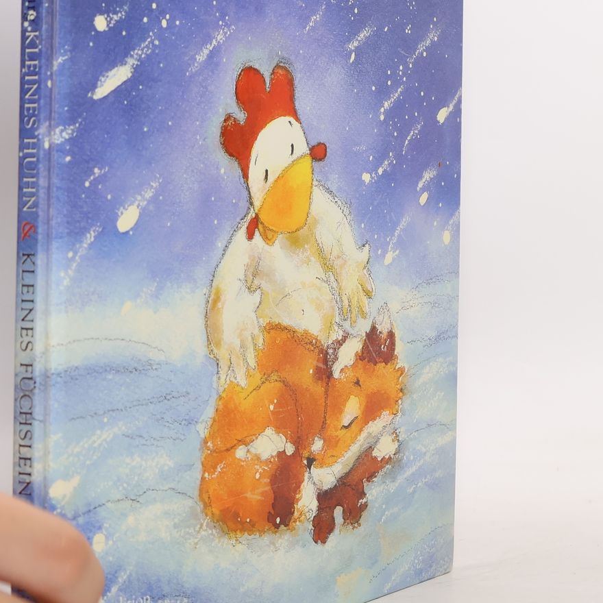 Brigitte Sidjanski Kleines Huhn & kleines Füchslein
