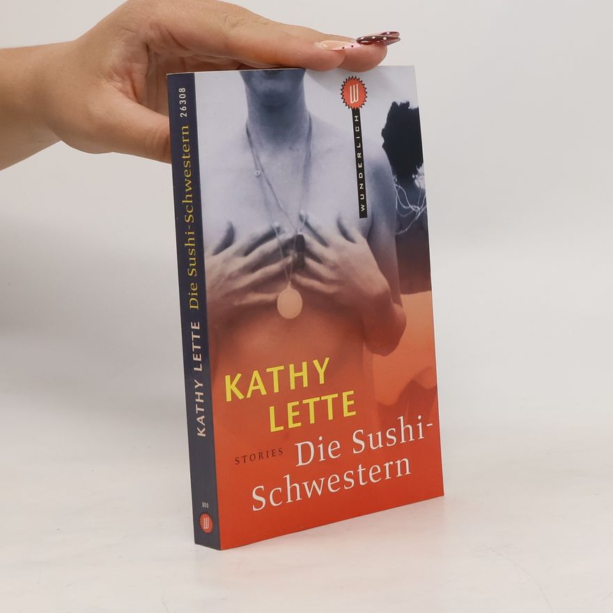 Kathy Lette Die Sushi-Schwestern