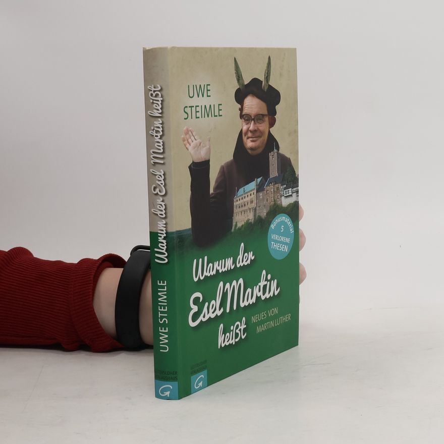 Uwe Steimle Warum der Esel Martin heißt
