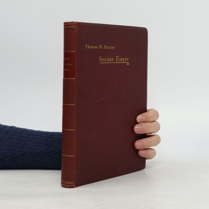 Thomas Henry Huxley Soziale Essays