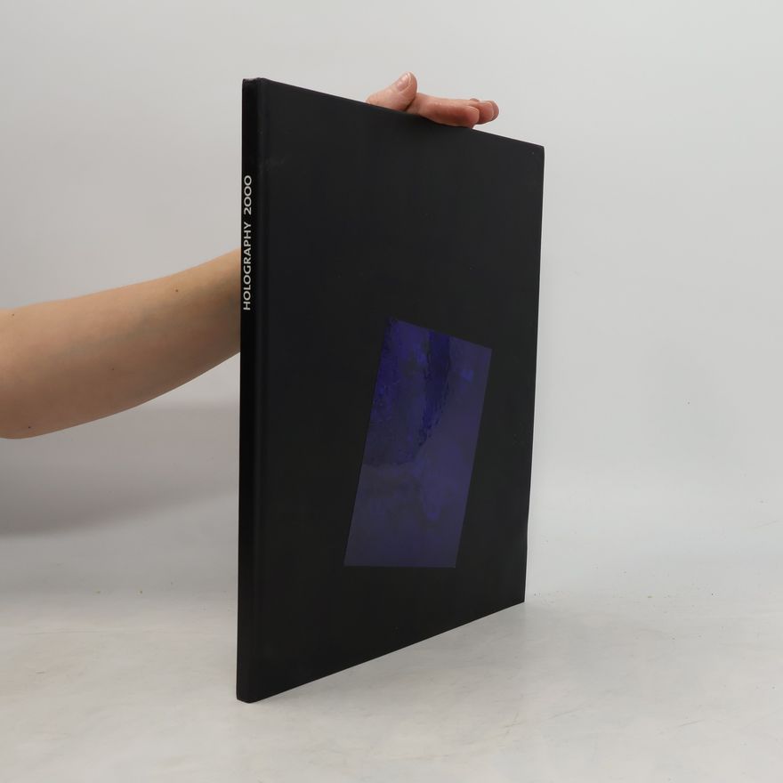 Kolektiv autorů Holography 2000