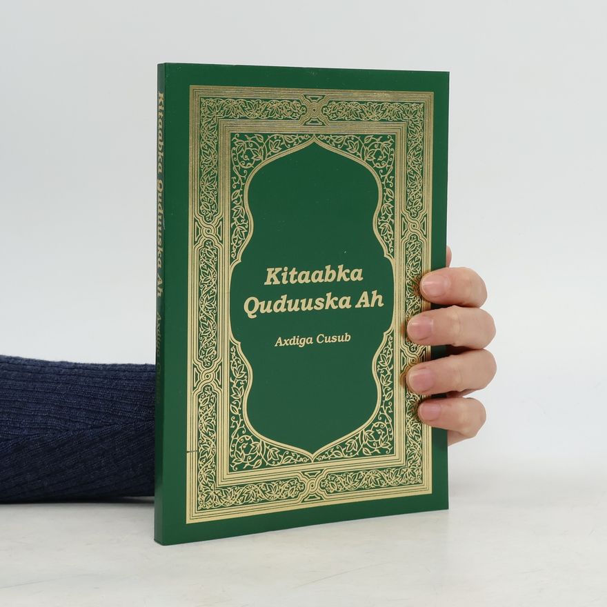 Collectif d'auteurs Kitaabka Quduuska Ah - Axdiga Cusub
