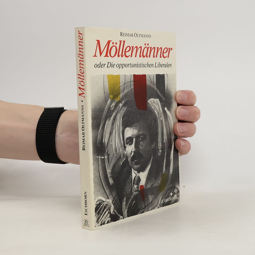 Reimar Oltmanns Möllemänner oder die opportunistischen Liberalen