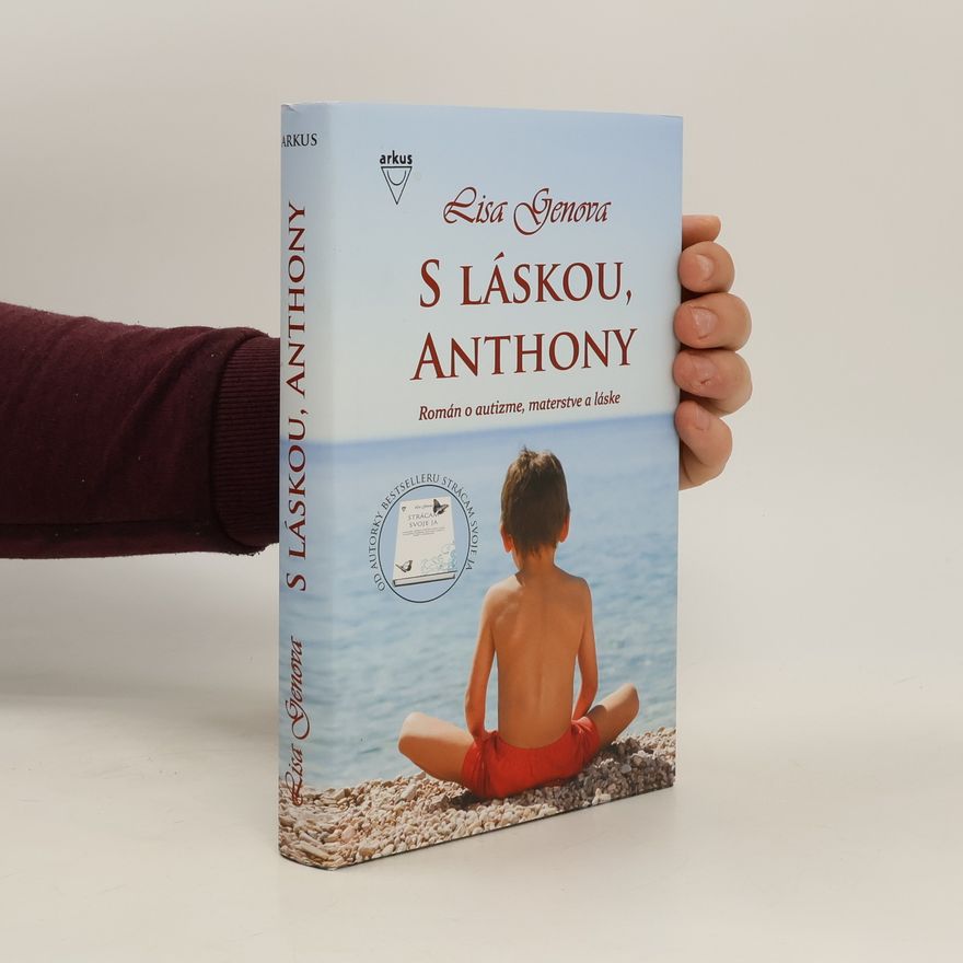 Lisa Genova S láskou, Anthony