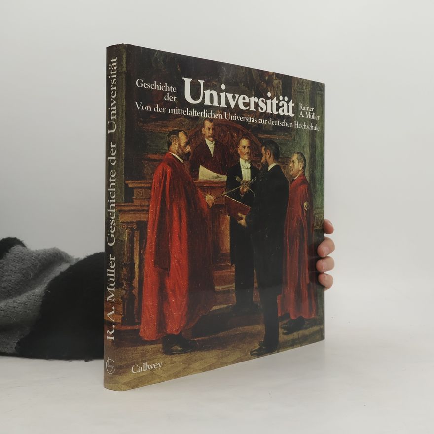 Rainer A. Müller Geschichte der Universität