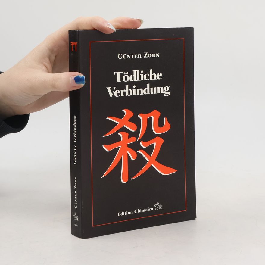 Günter Zorn Tödliche Verbindung