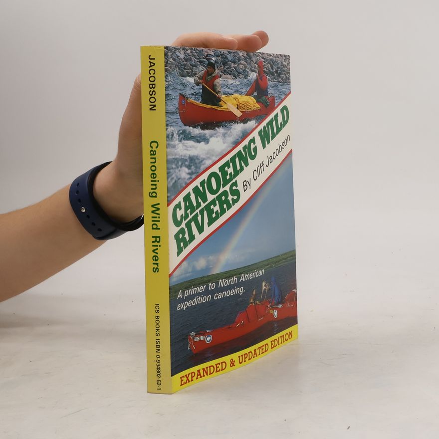 Cliff Jacobson Canoeing Wild Rivers