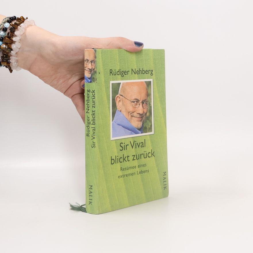 Rüdiger Nehberg Sir Vival blickt zurück