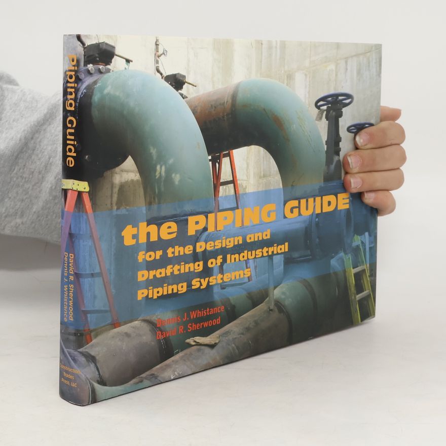 Dennis J. Whistance The Piping Guide