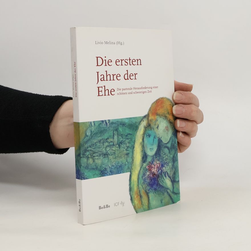 Livio Melina Die ersten Jahre der Ehe