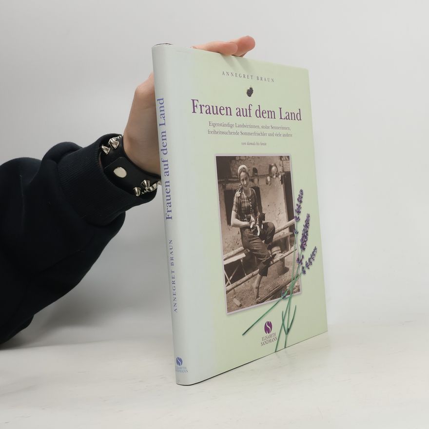 Annegret Braun Frauen auf dem Land