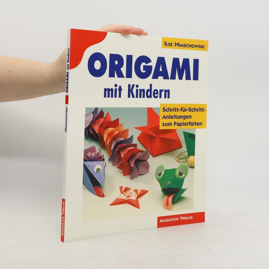 Ilse Nimschowski Origami mit Kindern