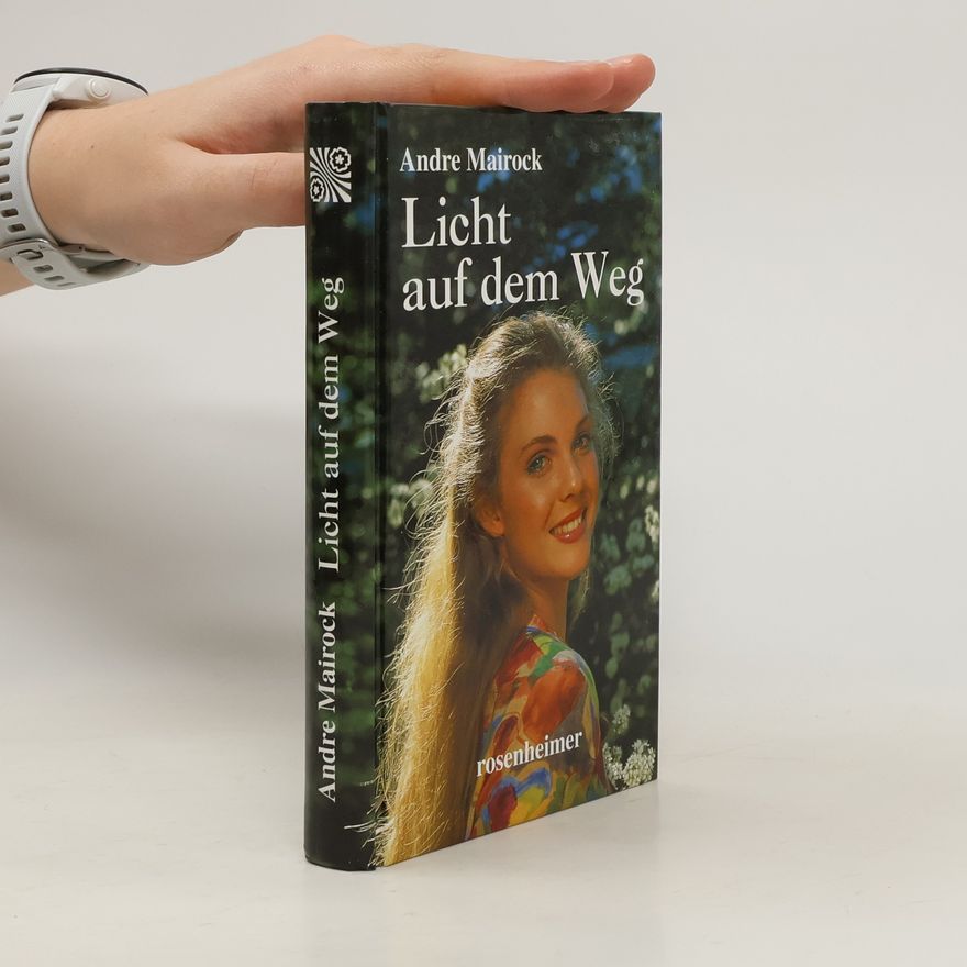 André Mairock Licht auf dem Weg