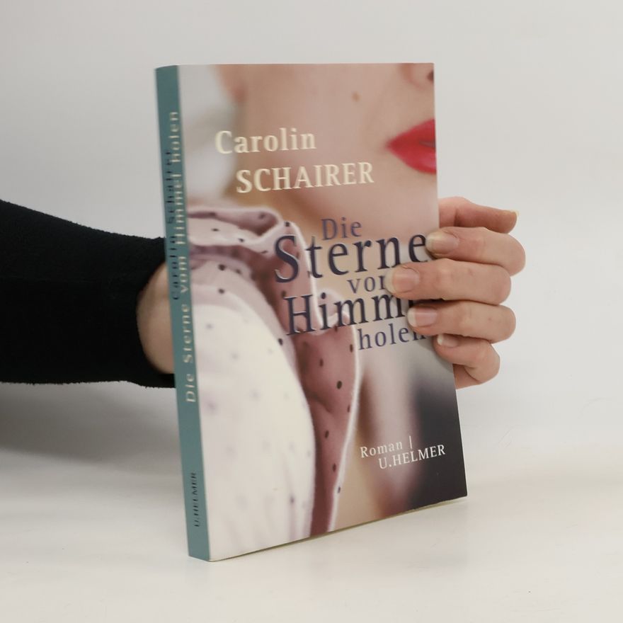 Carolin Schairer Die Sterne vom Himmel holen