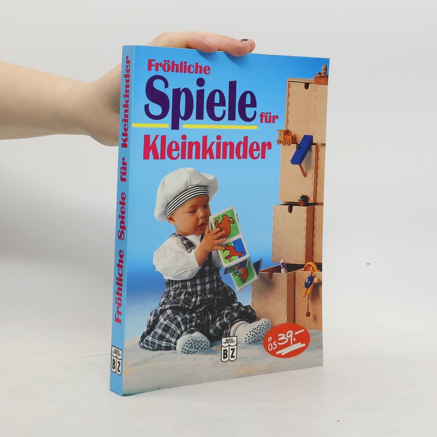 Collectif d'auteurs Fröhliche Spiele für Kleinkinder