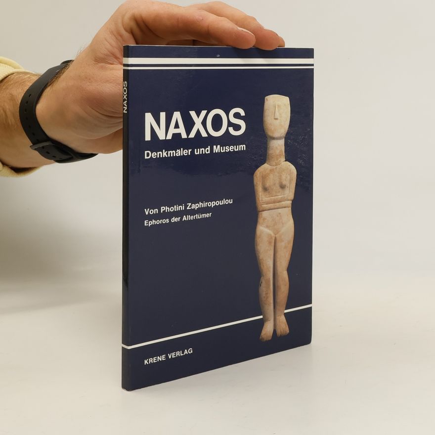 Kolektiv autorů Naxos: Denkmaler und Museum