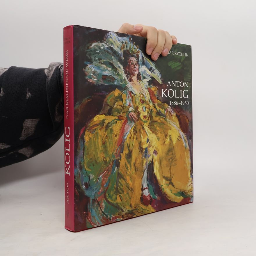 Anton Kolig Anton Kolig, 1886 - 1950, das malerische Werk