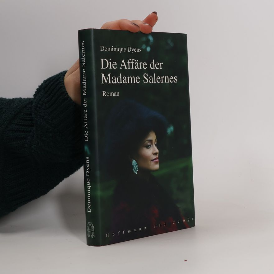 Dominique Dyens Die Affäre der Madame Salernes