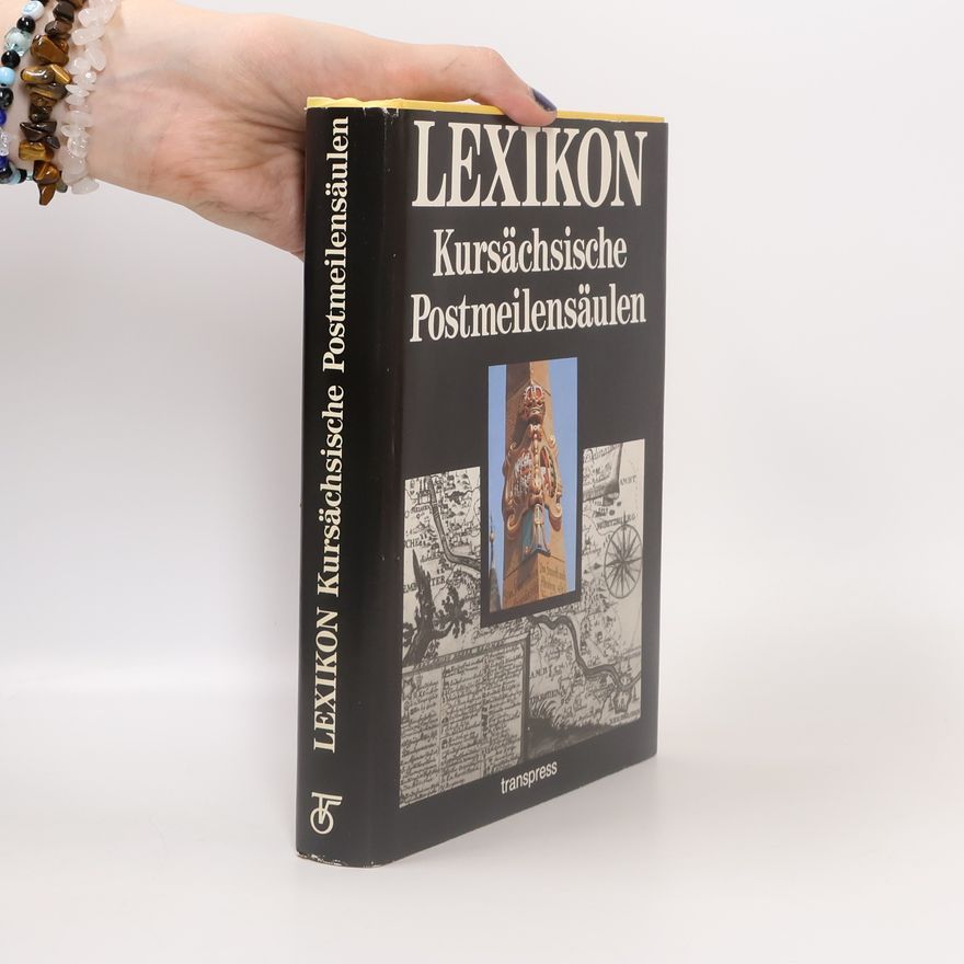 Jörg Franke Lexikon kursächsische Postmeilensäulen