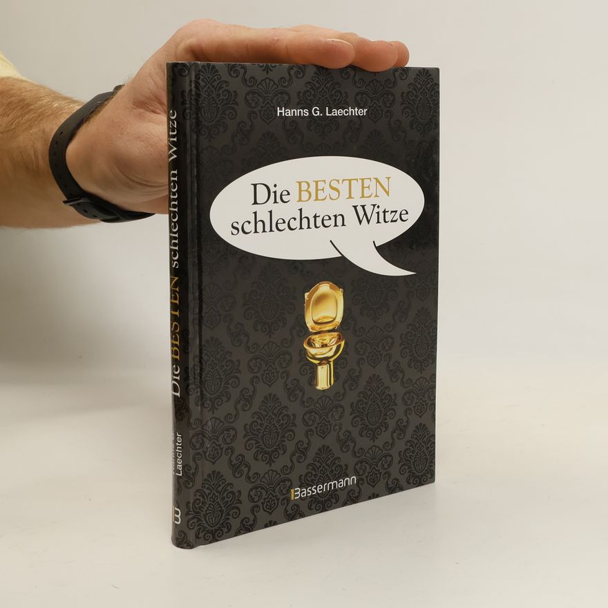 Hanns G. Laechter Die besten schlechten Witze