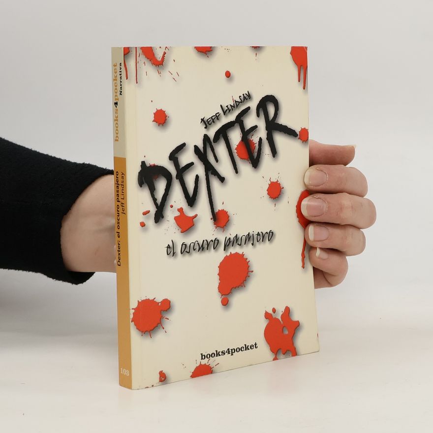 Jeff Lindsay Dexter. El oscuro pasajero