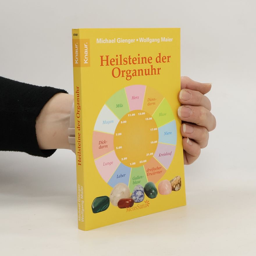 Michael Gienger Heilsteine der Organuhr