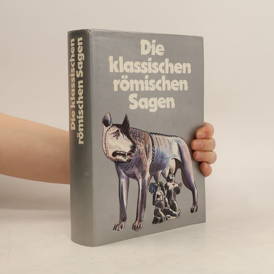 AA.VV. Die klassischen römischen Sagen