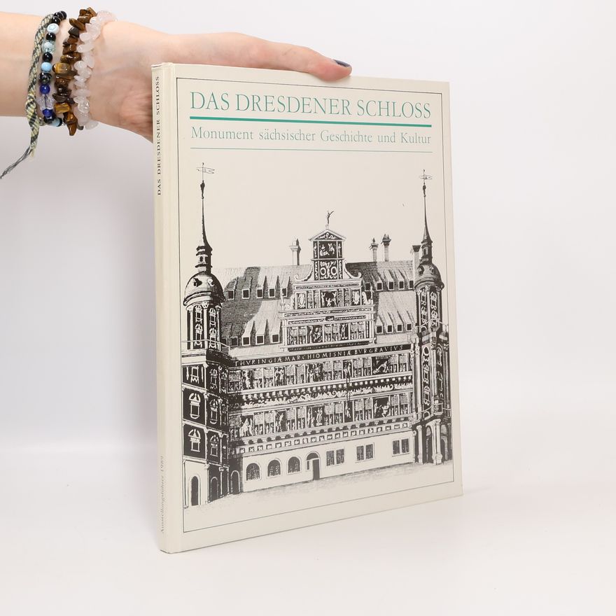 Various authors Das Dresdener Schloss