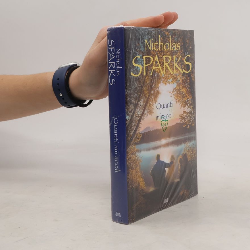 Nicholas Sparks Quanti miracoli