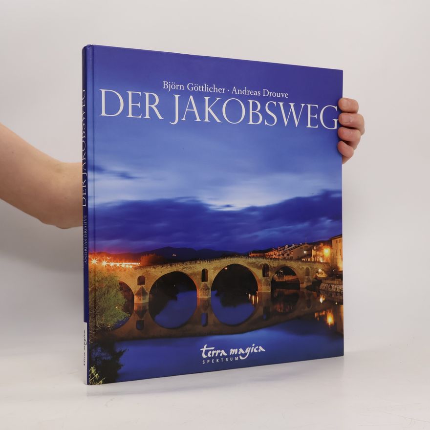 Andreas Drouve Der Jakobsweg