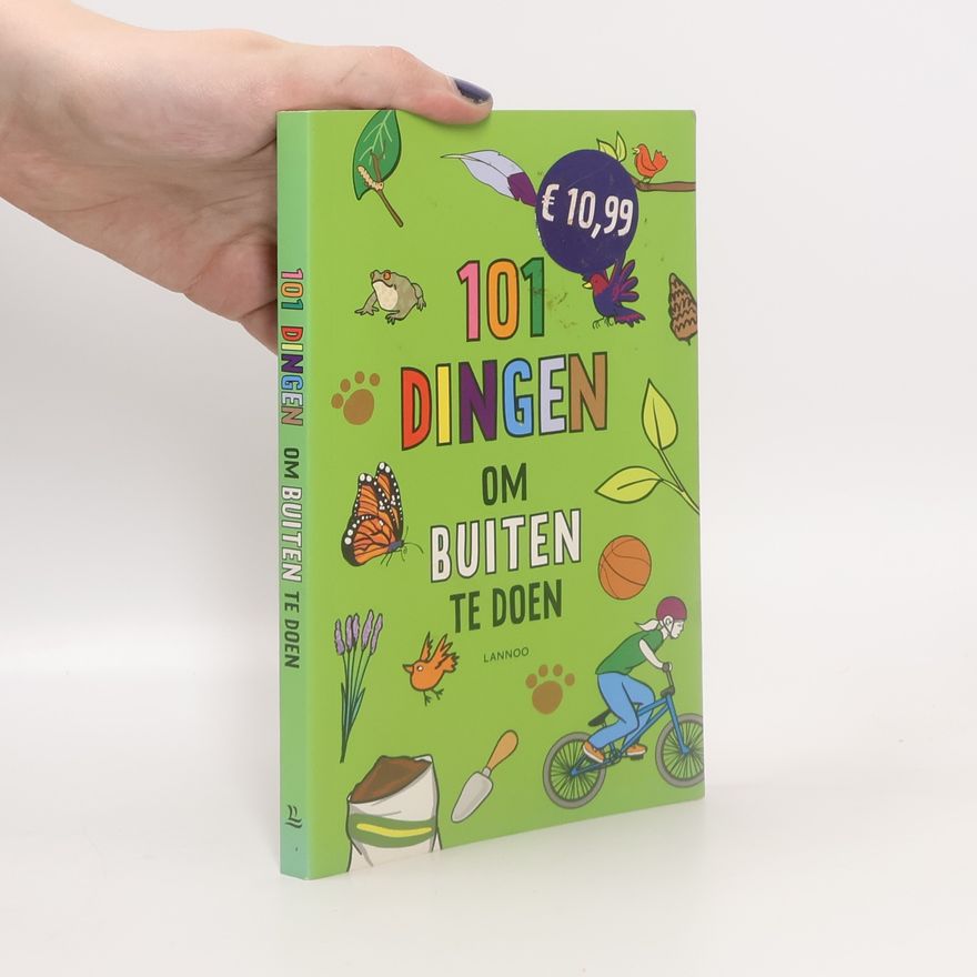 Various authors 101 dingen om buiten te doen - druk 1