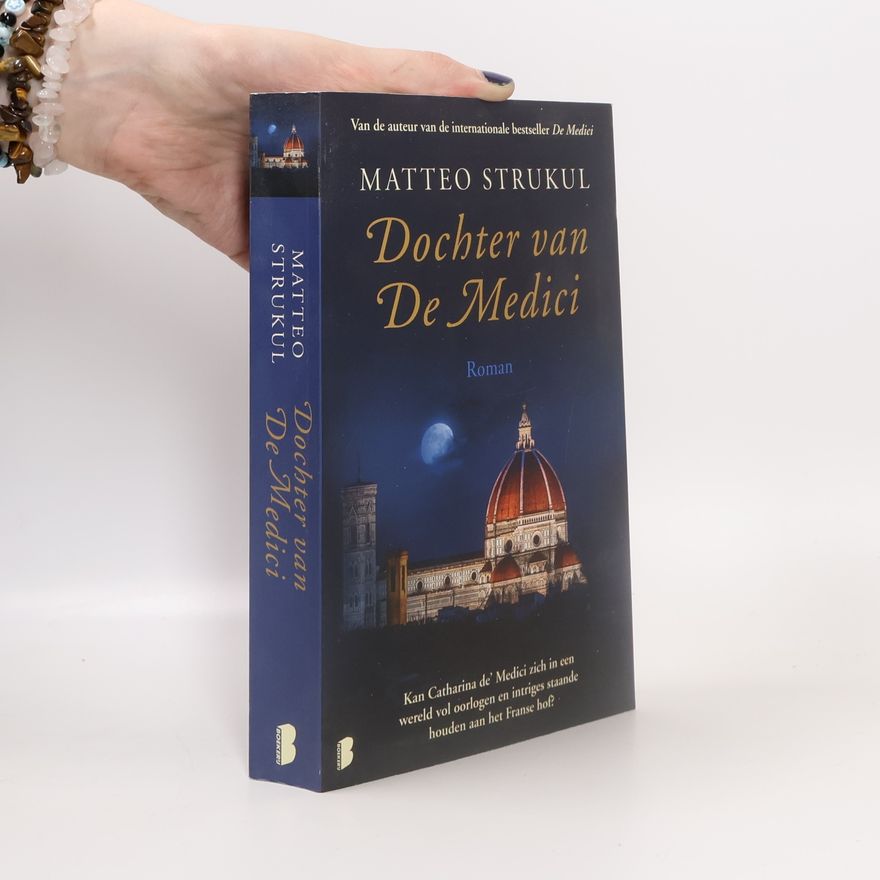 Matteo Strukul Medici - 3: Dochter van De Medici