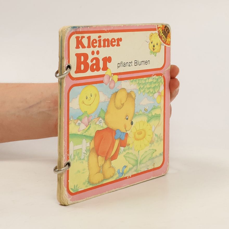 Autorenkollektiv Kleiner Bär pflanzt Blumen