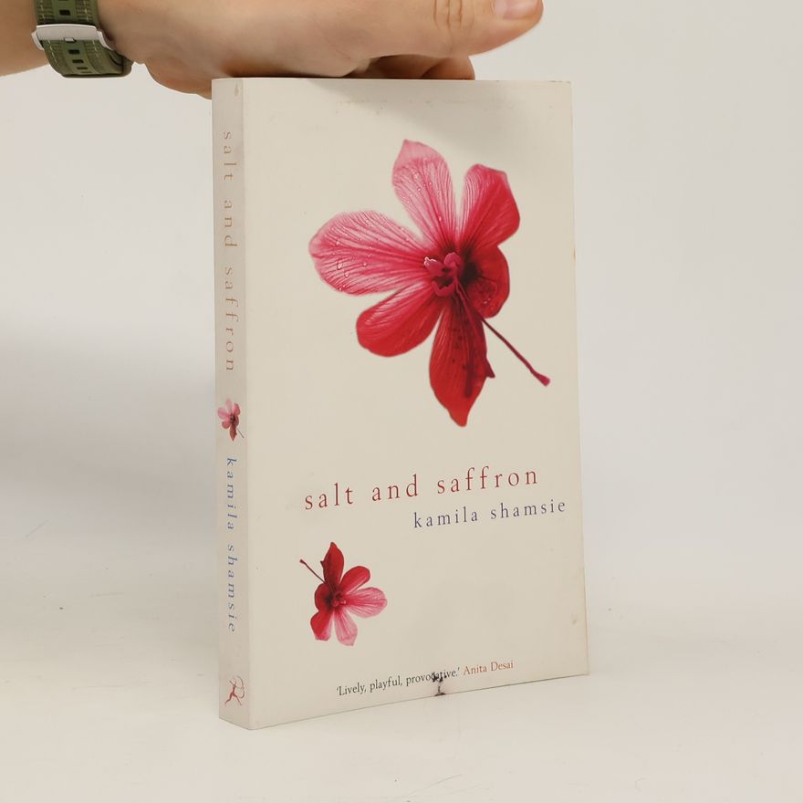 Kamila Shamsie Salt and Saffron