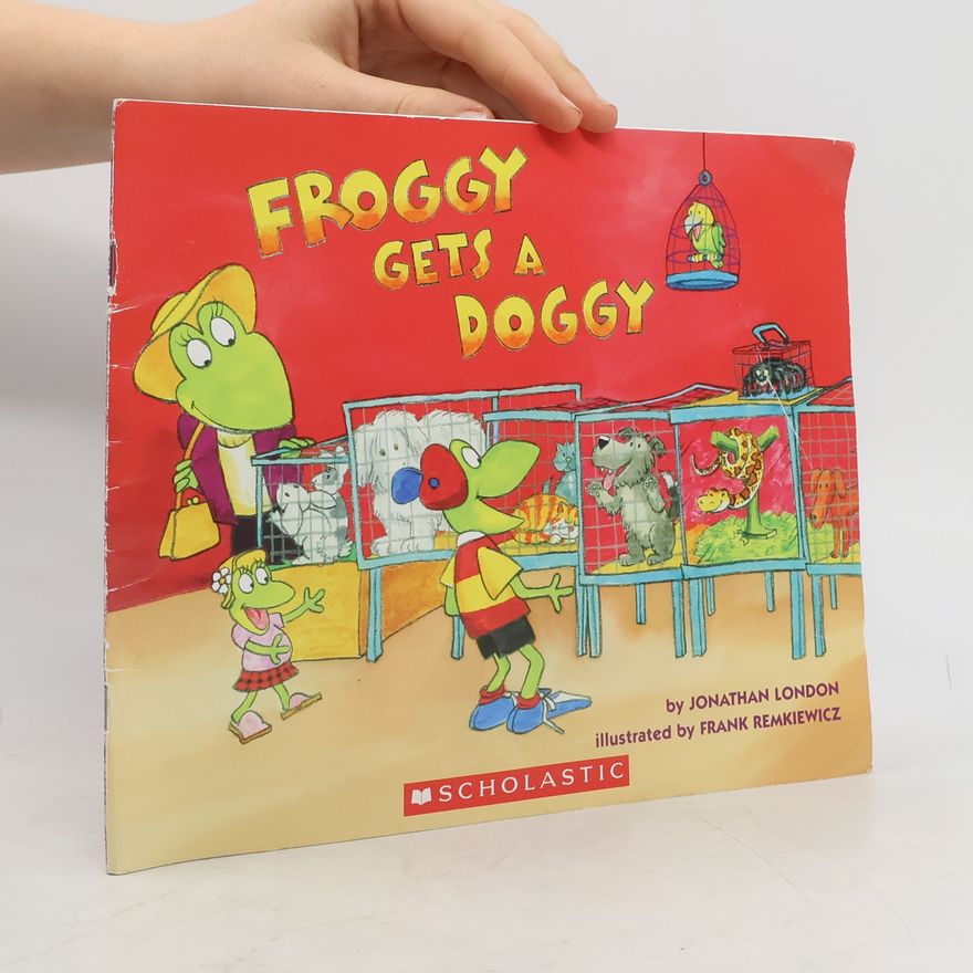 Jonathan London Froggy Gets a Doggy