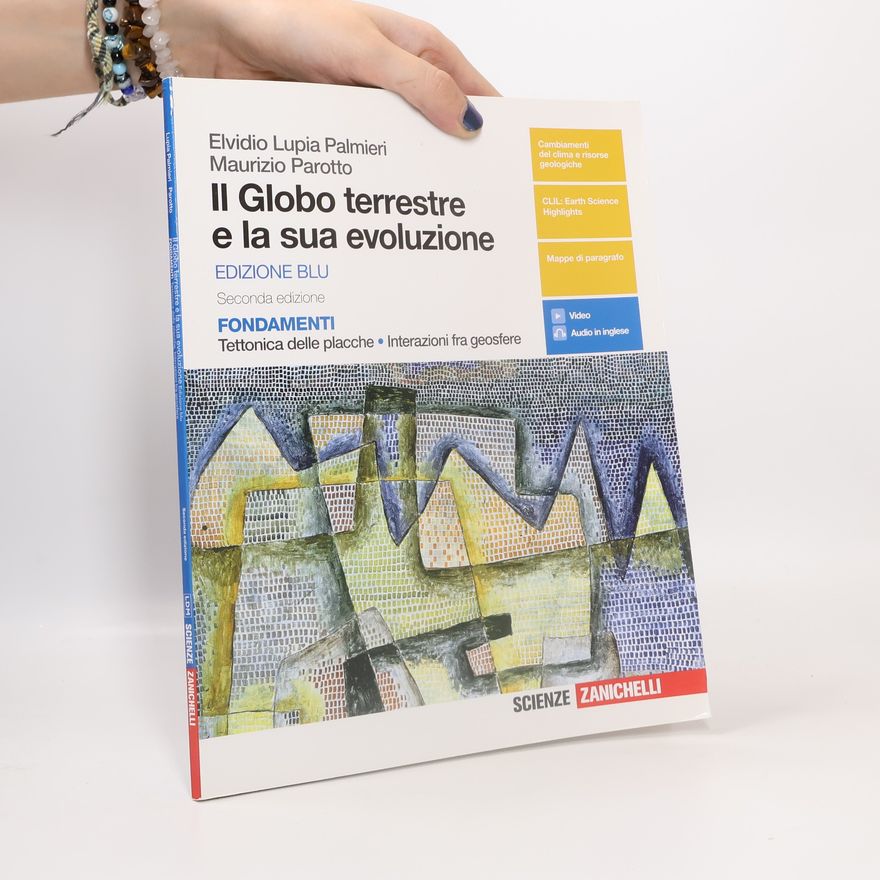 Maurizio Parotto Il Globo terrestre e la sua evoluzione