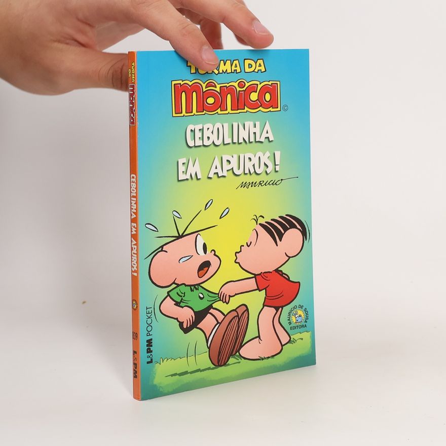 Mauricio de Sousa Turma Da Mônica. Cebolinha Em Apuros!