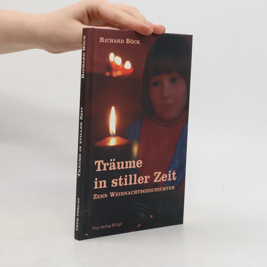 Richard Böck Träume in stiller Zeit