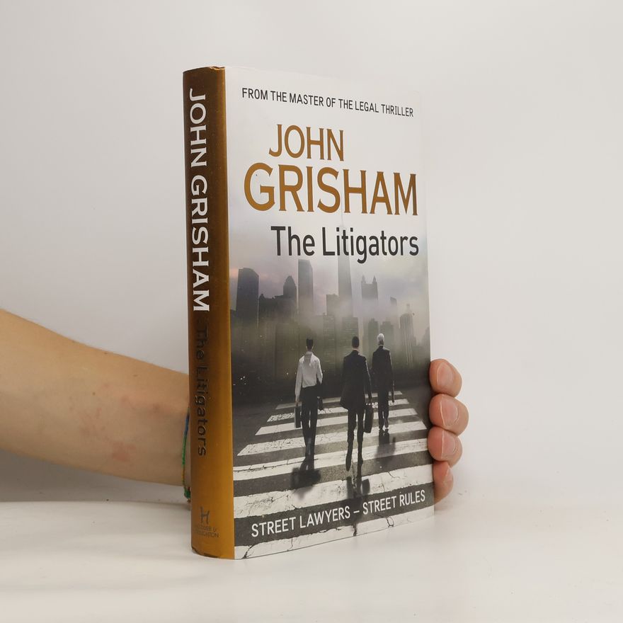 John Grisham The litigators