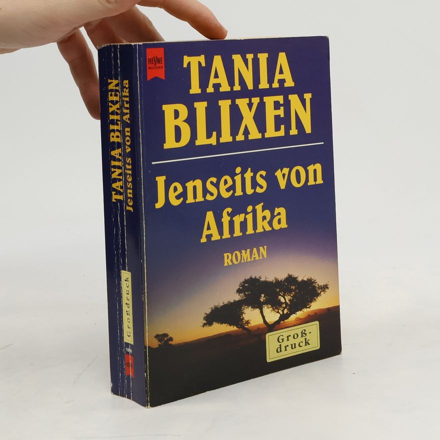 Karen Blixen Jenseits von Afrika