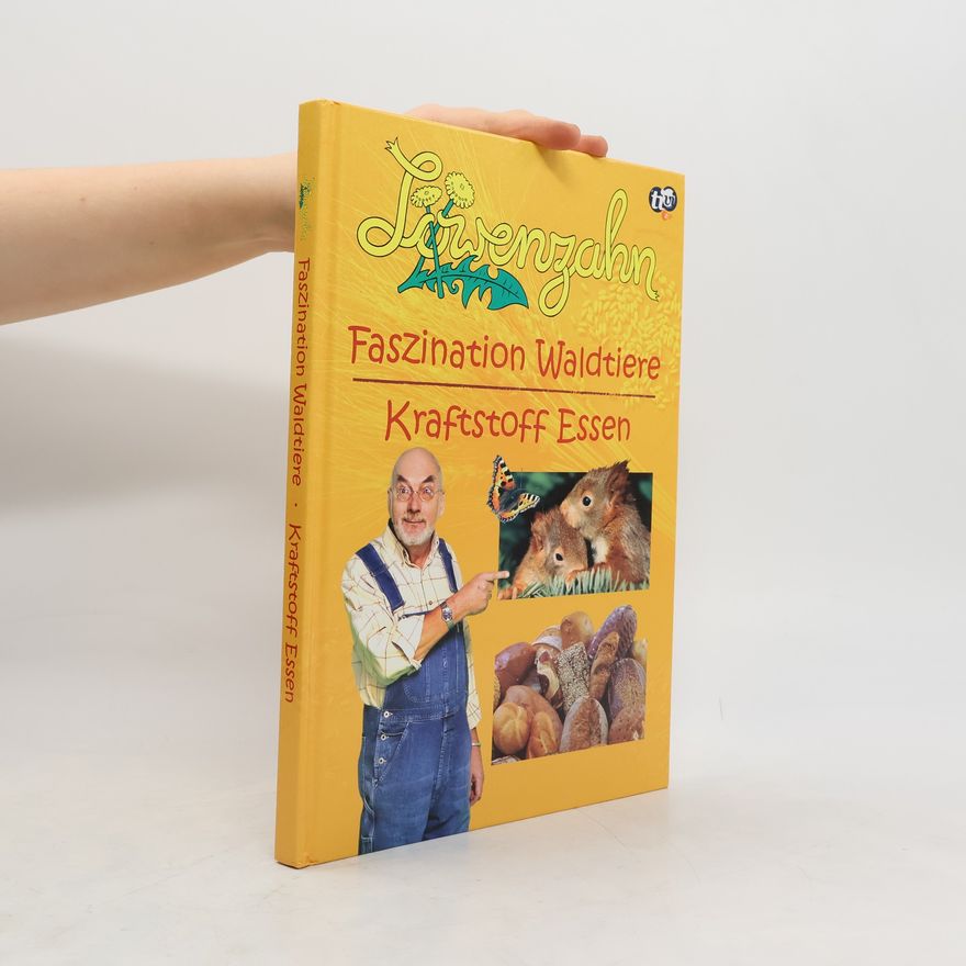 Remo Trerotola Löwenzahn - Faszination Waldtiere