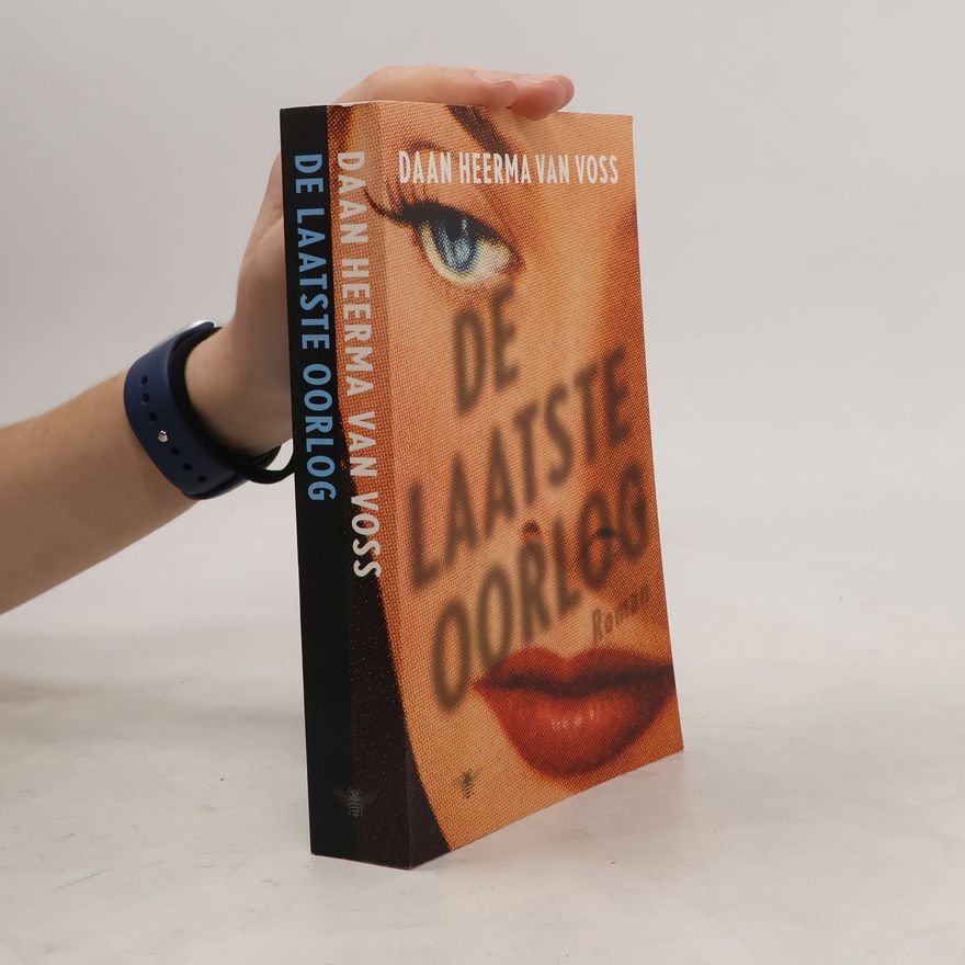 Daan Heerma van Voss De laatste oorlog / druk 1