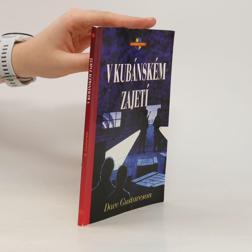 Dave Gustaveson V kubánském zajetí